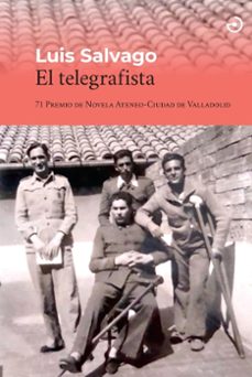 el telegrafista-luis salvago-9788419964182