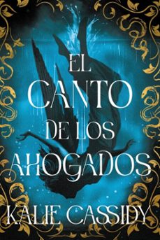 el canto de los ahogados (ebook)-kalie cassidy-9788419988782