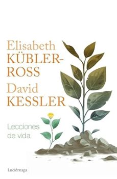 lecciones de vida-elisabeth kubler-ross-9788419996282