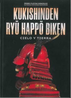 kukishinden ryu happo biken: cielo y tierra-pedro fleitas gonzalez-9788420306582