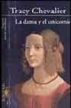 la dama y el unicornio-tracy chevalier-9788420401782