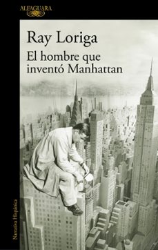 el hombre que invento manhattan-9788420477282