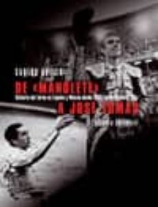de manolete a jose tomas: historia del toreo en españa y mexico d esde 1939-9788420682082
