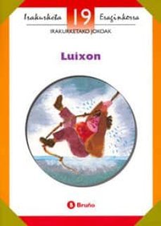 luixon (irakurketa eraginkorra 19)-9788421632482