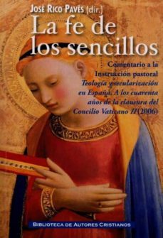 la fe de los sencillos-jose rico paves-9788422016182
