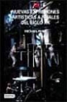nuevas expresiones artisticas a finales del siglo xx-michael rush-9788423333882
