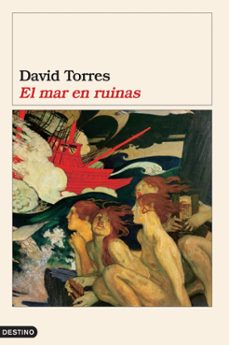 el mar en ruinas-david torres-9788423337682