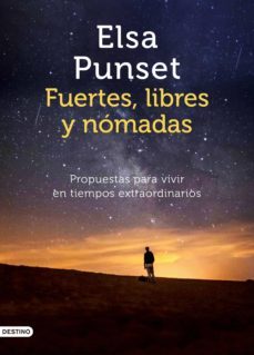 fuertes, libres y nómadas (ebook)-elsa punset-9788423358182