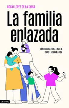 la familia enlazada-rocio lopez de la chica-9788423367382