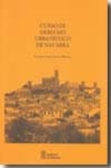 curso de derecho urbanistico de navarra-francisco javier eneriz olaechea-9788423531882