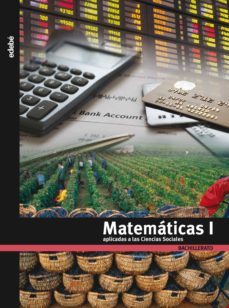 matematicas aplicadas a las ciencias sociales i. 1º bachillerato-9788423685882