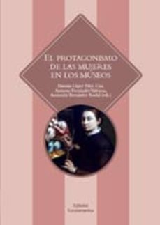 el protagonismo de las mujeres en los museos-9788424512682