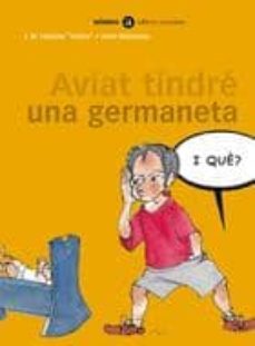 aviat tindre una germaneta-9788424650582