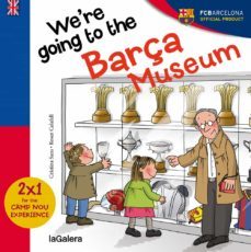we are going to the barça museum (ebook)-9788424657482
