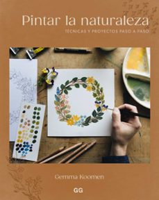 pintar la naturaleza-gemma koomen-9788425236082