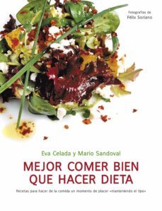 mejor comer bien que hacer dieta-9788425344282