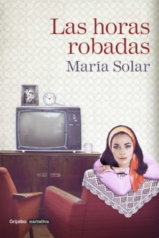 las horas robadas (ebook)-maria solar-9788425354182