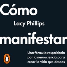 como manifestar (audiolibro)-lacy phillips-9788425368882