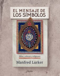 el mensaje de los simbolos (2ª ed.)-9788425417382