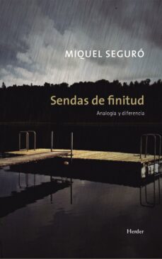 sendas de finitud (ebook)-miquel seguro-9788425439582