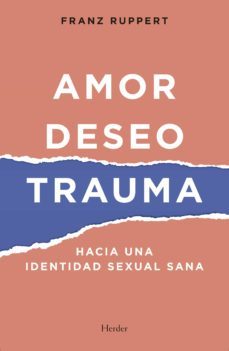 amor, deseo, trauma-franz ruppert-9788425446382