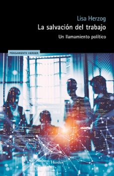 la salvacion del trabajo-lisa herzog-9788425451782