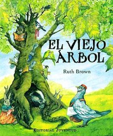 el viejo arbol (2ª ed.)-9788426136282