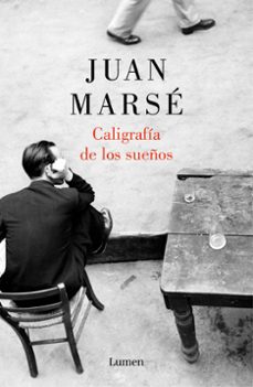 caligrafia de los sueños-juan marse-9788426418982