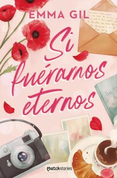 si fueramos eternos (ebook)-emma gil-9788427054882