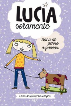 lucia solamente 3 - saca el perro a pasear (ebook)-9788427217782