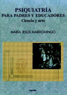 psiquiatría para padres y educadores (ebook)-maria jesus mardomingo sanz-9788427716582