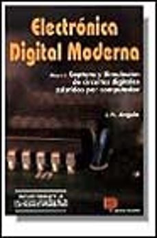 electronica digital moderna  (cd-rom) captura y simulacion de cir cuitos digitales asistidos por co-jose maria angulo usategui-9788428320382