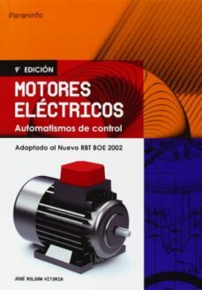 motores electricos: automatismos de control (9ª ed.)-9788428328982