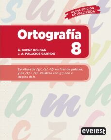 ortografia 8-jose antonio palacios garrido-angel bueno roldan-9788428343282