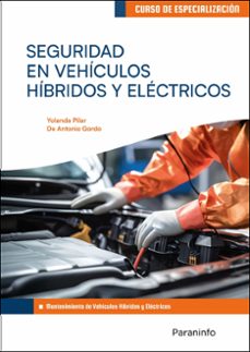 seguridad en vehiculos hibridos y electricos-yolanda pilar de antonio gordo-9788428365482