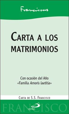 carta a los matrimonios-jorge bergoglio papa francisco-9788428565882