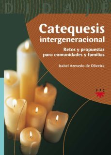 catequesis intergeneracional-isabel oliveira acebedo-9788428817882