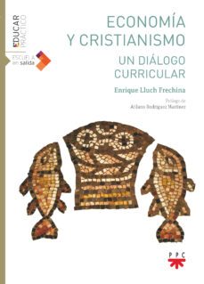 economia y cristianismo. un dialogo curricular-9788428836982