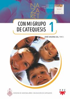 nazaret 1. con mi grupo de catequesis-jose arjona gil-9788428838382