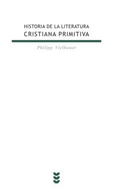 historia de la literatura cristiana primitiva (2ª ed)-philipp vielhauer-9788430111282