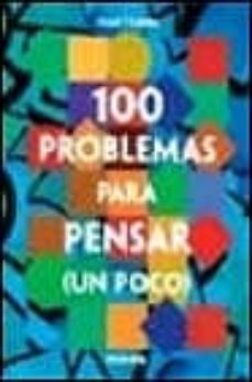 100 problemas para pensar un  poco-ivan tejada-9788430591282