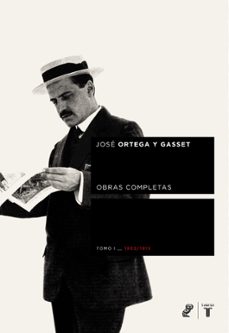 obras completas: tomo i (1902-1915)-jose ortega y gasset-9788430605682