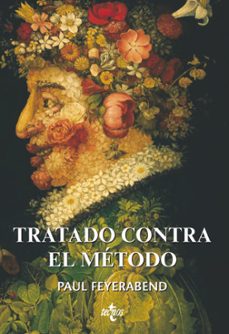 tratado contra el metodo: esquema de una teoria anarquista del co nocimiento-paul k. feyerabend-9788430946082