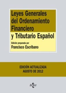 leyes generales del ordenamiento financiero y tributario español (ebook)-francisco escribano-9788430956982