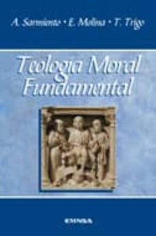 teologia moral fundamental-a. sarmiento-9788431329082