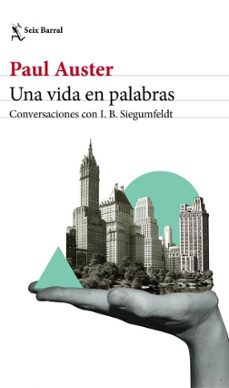 una vida en palabras-paul auster-inge birgitte siegumfeldt-9788432233982
