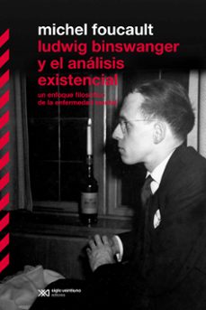 ludwig binswanger y el analisis existencial-michel foucault-9788432320682