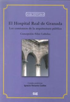 el hospital real de granada-concepcion felez lubelza-9788433853882