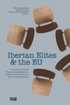 iberian elites and the eu-miguel jerez mir-9788433858382
