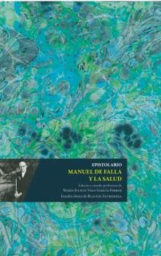epistolario manuel de falla y la salud-9788433871282